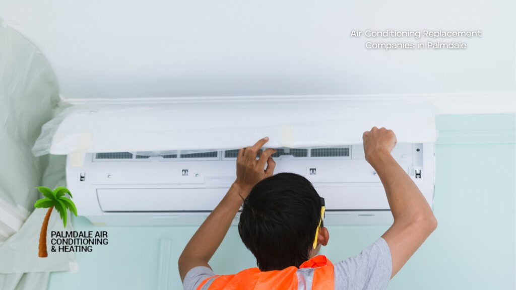 air conditioning replacement companies Palmdale